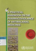 A Practical Handbook on the Pharmacovigilance of Antimalarial Medicines