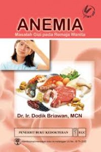 Anemia : Masalah Gizi pada Remaja Wanita