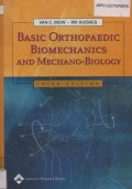 Basic Orthopaedic Biomechanics and Mechano-Biology (third edition)