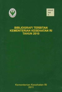 Bibliografi Terbitan Kementrian Kesehatan RI Tahun 2010