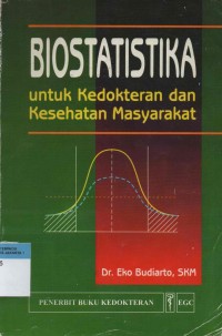 Biotatistika untuk Kedokteran dan Kesehatan Masyarakat