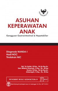 Asuhan Keperawatan Anak : Gangguan Gastrointestinal & Hepatobilier