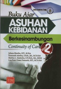 Buku Ajar Asuhan Kebidanan Berkesinambungan Continuity of Care (edisi 2)