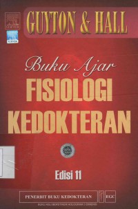 Buku Ajar Fisiologi Kedokteran : Edisi 11