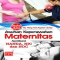 Buku Ajar Asuhan Keperawatan Maternitas : Aplikasi NANDA, NIC dan NOC
