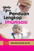 Buku Ajar Panduan Lengkap Imunisasi