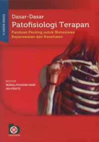 Dasar-Dasar Patofisiologi Terapan : Panduan Penting Untuk Mahasiswa Keperawatan dan Kesehatan