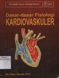 Dasar-dasar fisiologi kardiovaskuler