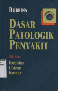 Dasar Patologik Penyakit Jilid 1