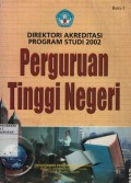 Direktori Akreditasi Program Studi 2002 - Perguruan Tinggi Negeri