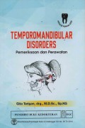 Temporomandibular Disorders : Pemeriksaan dan Perawatan