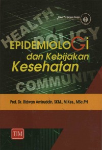 Epidemiologi dan Kebijakan Kesehatan