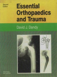 Essential Orthopaedics and Trauma (second edition)