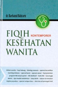 Fiqih Kesehatan Wanita Kontemporer