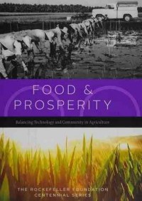 Food & Prosperity: Balancing Technology and Community in Agriculture