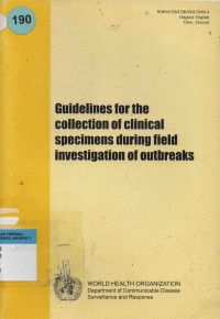 Guidelines for the collection of clinical specimens during field investigation of outbreaks