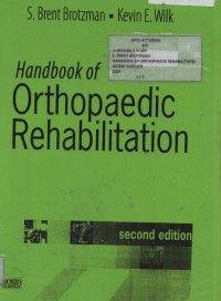 Handbook of Orthopaedic Rehabilitation (second edition)