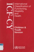 ICF-CY : International Classification of Functioning, Disability and Health Children & Youth Version