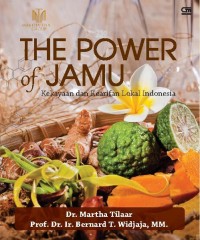 The Power of Jamu : Kekayaan dan Kearipan Lokal Indonesia