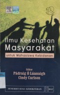 Ilmu Kesehatan Masyarakat untuk Mahasiswa Kebidanan