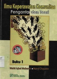 Ilmu Keperawatan Komunitas Pengantar dan Teori : Buku 1