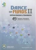 Dance of Minds II Kiprah Badan Litbangkes :45 th Badan Litbangkes