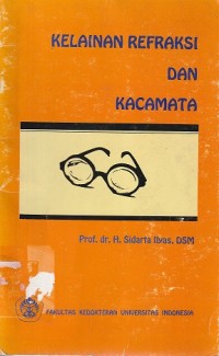 Kelainan Refraksi dan Kacamata