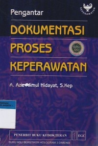 Pengantar Dokumentasi Proses Keperawatan