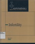 Practical pathways in obstetrics & Gynecology Infertility