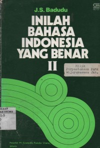 Inilah Bahasa Indonesia yang benar II