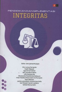 Integritas : Pendidikan dan Implementasi