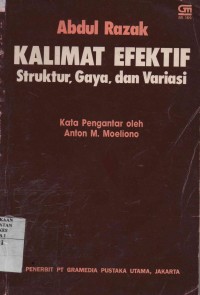 Kalimat Efektif : Struktur,Gaya dan Variasi