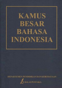 Kamus Besar Bahasa Indonesia