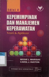 Kepemimpinan dan Manajemen Keperawatan: Teori dan Aplikasi - Perpustakaan Terpadu