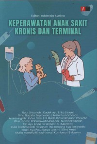 Keperawatan Anak Sakit Kronis dan Terminal