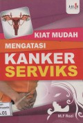 Kiat mudah mengatasi kanker serviks