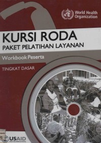 Kursi roda paket pelatihan layanan workbook peserta tingkat dasar