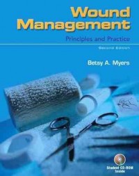 Wound Management: Principles and Practice (second edition)