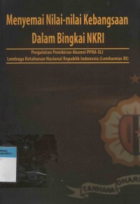 Menyemai Nilai-nilai Kebangsaan Dalam Bingkai NKRI