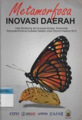 Metamorfosa Inovasi Daerah : Hasil Monitoring dan Evaluasi Kinerja Pemerintah Kabupaten/Kota se- Sulawesi Selatan Untuk Otonomi Awards 2012