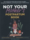 Not Your Mother's Postpartum Book