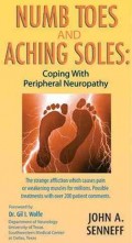 Numb Toes and Aching Soles: Coping With Peripheral Neuropathy