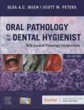 Oral Pathology for the Dental Hygienist: With General Pathology Introductions (8th edition)