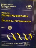 Penerapan proses keperawatan dan diagnosa keperawatan