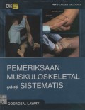 Pemeriksaan Muskuloskeletal yang Sistematis