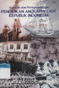 Pendidikan Angkatan Laut Republik Indonesia : Sejarah dan Perkembanganya