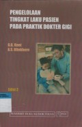 Pengelolaan Tingkah Laku Pasien Pada Praktik Dokter Gigi