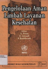 Pengelolaan Aman Limbah Layanan Kesehatan