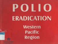 Polio Eradication : Western Pacific Region