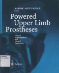 Powered Upper Limb Prostheses : Control, Implementation and Clinical Application